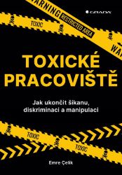 Toxické pracoviště - Emre Çelik - Prezentační dovednosti Toxické pracoviště