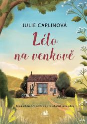 Léto na venkově - Julie Caplin - Romány pro ženy Léto na venkově