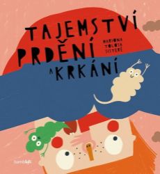 Tajemství prdění a krkání - Mariona Tolosa - Encyklopedie pro děti Tajemství prdění a krkání