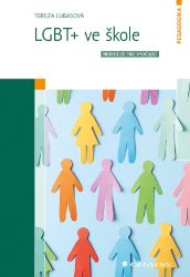 LGBT+ ve škole - Tereza Lubasová - Pedagogika LGBT+ ve škole