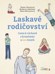 Laskavé rodičovství Laskavé rodičovství