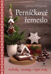 Perníčkové řemeslo Perníčkové řemeslo