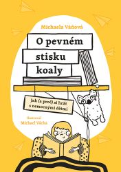 O pevném stisku koaly O pevném stisku koaly
