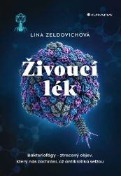 Živoucí lék - Lina Zeldovich - Medicína a lékařství Živoucí lék
