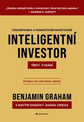 Inteligentní investor - Třetí vydání - Benjamin Graham - Mezinárodní vztahy Inteligentní investor - Třetí vydání