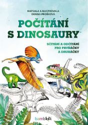 Počítání s dinosaury - Denisa Prošková - Knihy o zvířatech pro děti Počítání s dinosaury