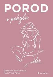 Porod v pohybu Porod v pohybu