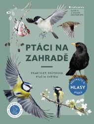 Ptáci na zahradě - Frank Hecker,Katrin Hecker - Chovatelství Ptáci na zahradě