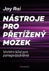 Nástroje pro přetížený mozek Nástroje pro přetížený mozek