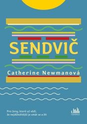 Sendvič - Catherine Newmanová - Světový humor a satira Sendvič