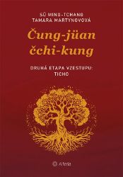 Čung-jüan čchi-kungu – Druhá etapa vzestupu: Ticho Čung-jüan čchi-kungu – Druhá etapa vzestupu: Ticho