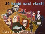 14 krajů naší vlasti - David Vávra - Architektura 14 krajů naší vlasti