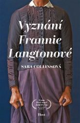 Vyznání Frannie Langtonové - Sara Collins - Historické romány Vyznání Frannie Langtonové