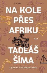 Na kole přes Afriku - Z Prachatic až do Kapského Města Na kole přes Afriku - Z Prachatic až do Kapského Města