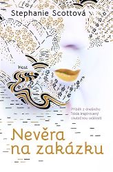 Nevěra na zakázku - Stephanie Scott - Romány Nevěra na zakázku