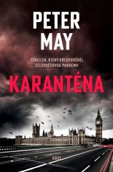 Karanténa - Peter May - Thrillery Karanténa