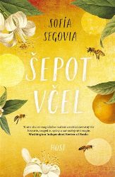 Šepot včel - Sofía Segovia - Romány Šepot včel