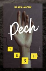 Pech - Klára Aycox - Detektivky a napětí Pech