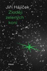 Zloději zelených koní Zloději zelených koní