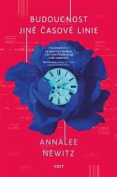 Budoucnost jiné časové linie - Annalee Newitz - Sci-fi Budoucnost jiné časové linie