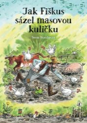 Jak Fiškus sázel masovou kuličku Jak Fiškus sázel masovou kuličku