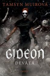 Gideon Devátá - Tamsyn Muir - Sci-fi Gideon Devátá