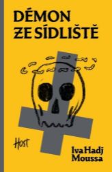 Démon ze sídliště - Iva Hadj Moussa - Česká a slovenská beletrie Démon ze sídliště