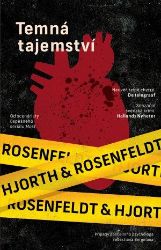 Temná tajemství - Michael Hjorth,Hans Rosenfeldt - Severské detektivky Temná tajemství