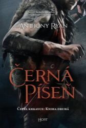 Černá píseň - Anthony Ryan - Fantasy Černá píseň