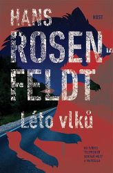 Léto vlků - Hans Rosenfeldt - Severské detektivky Léto vlků
