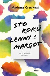 Sto roků Lenni a Margot - Marianne Cronin - Romány Sto roků Lenni a Margot