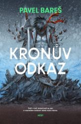 Kronův odkaz - Pavel Bareš - Česká a slovenská sci-fi Kronův odkaz