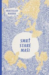 Smrt staré Maši Smrt staré Maši