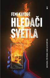 Hledači světla - Femi Kayode - Severské detektivky Hledači světla