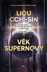 Věk supernovy - Liou Cch´-Sin - Světová sci-fi Věk supernovy