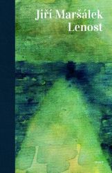 Lenost - Jiří Maršálek - Česká a slovenská beletrie Lenost