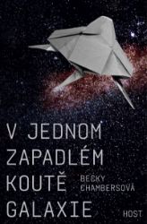 V jednom zapadlém koutě galaxie - Becky Chambers - Sci-fi V jednom zapadlém koutě galaxie