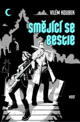 Smějící se bestie - Vilém Koubek - České a slovenské detektivky Smějící se bestie