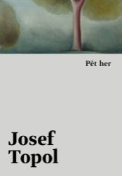 Pět her - Josef Topol - Divadlo a film Pět her