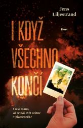 I když všechno končí - Jens Liljestrand - Světová beletrie I když všechno končí