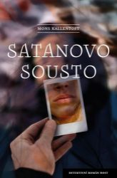 Satanovo sousto - Mons Kallentoft - Severské detektivky Satanovo sousto