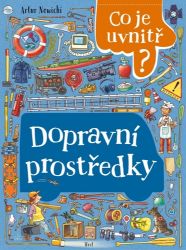Dopravní prostředky - Co je uvnitř? - Artur Nowicki - Leporela pro děti Dopravní prostředky - Co je uvnitř?
