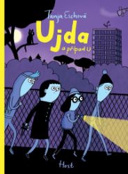 Ujda a případ U - Tanja Esch - Komiksy pro děti Ujda a případ U