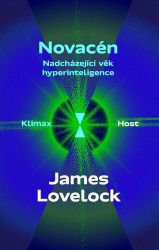 Novacén - Nadcházející věk hyperinteligence - James Lovelock - Naučná literatura Novacén - Nadcházející věk hyperinteligence