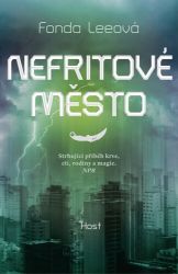 Nefritové město - Fonda Lee - Fantasy Nefritové město