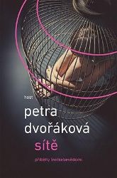 Sítě - Petra Dvořáková - Česká a slovenská beletrie Sítě