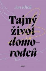 Tajný život domorodců - Jan Kholl - Česká a slovenská beletrie Tajný život domorodců