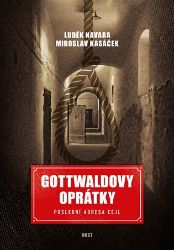 Gottwaldovy oprátky. Poslední adresa Cejl