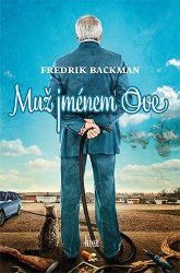 Muž jménem Ove - Fredrik Backman - Humor a satira Muž jménem Ove (filmová obálka)