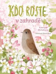 Kdo roste v zahradě Kdo roste v zahradě